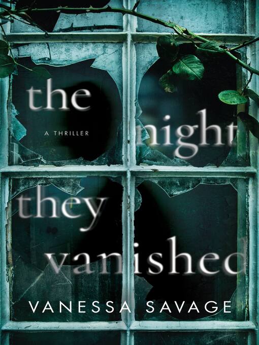 Title details for The Night They Vanished by Vanessa Savage - Wait list